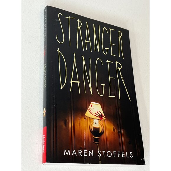 Stranger Danger Maren Stoffels Book Teen Fiction Novel Horror Scary Mystery - Picture 3 of 6